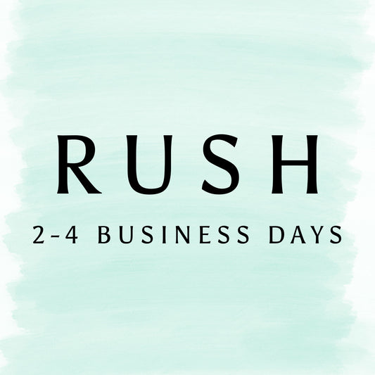 Rush My Order 2-4 Business Days